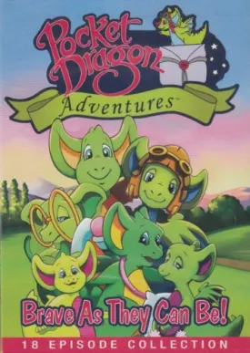 Pocket Dragon Adventures: Brave As They Can Be!